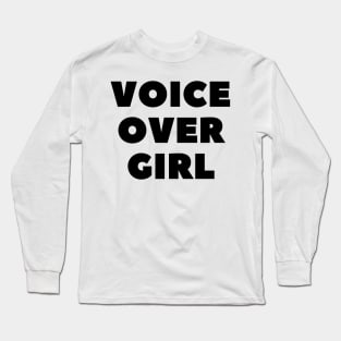 voice over girl Long Sleeve T-Shirt